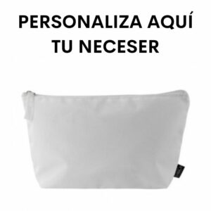Personaliza aquí tu neceser
